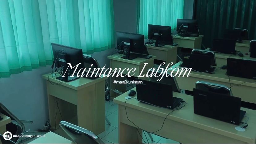 Read more about the article PEMELIHARAAN LABORATORIUM KOMPUTER MAN 2 KUNINGAN UNTUK PENINGKATAN LAYANAN PEMBELAJARAN