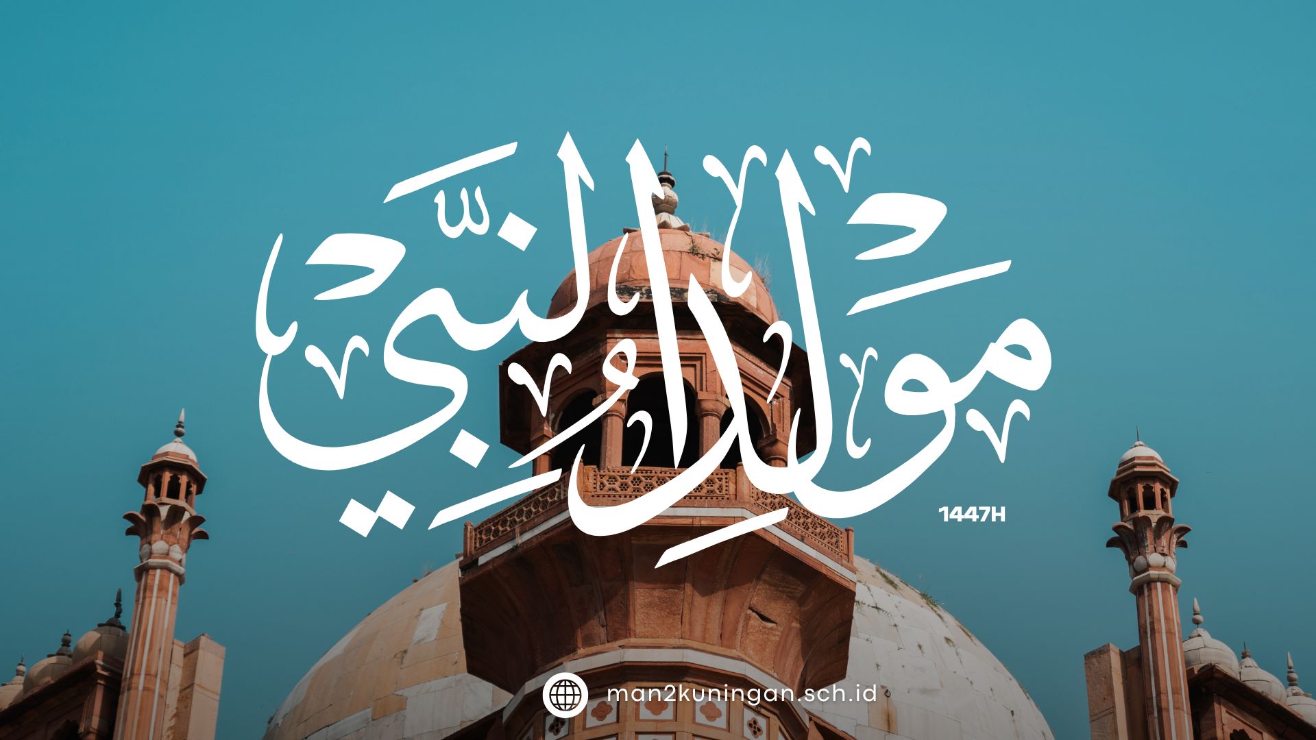 Read more about the article Selamat Datang Bulan Rabi’ul Awal 1447 H