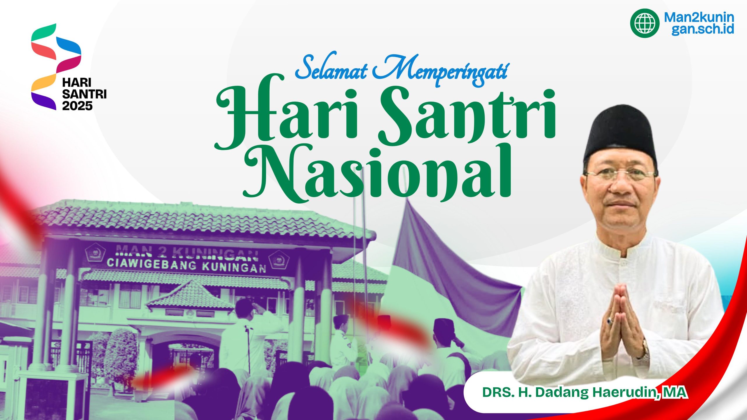 Read more about the article MAN 2 Kuningan Mengucapkan Selamat Hari Santri 22 Oktober 2025