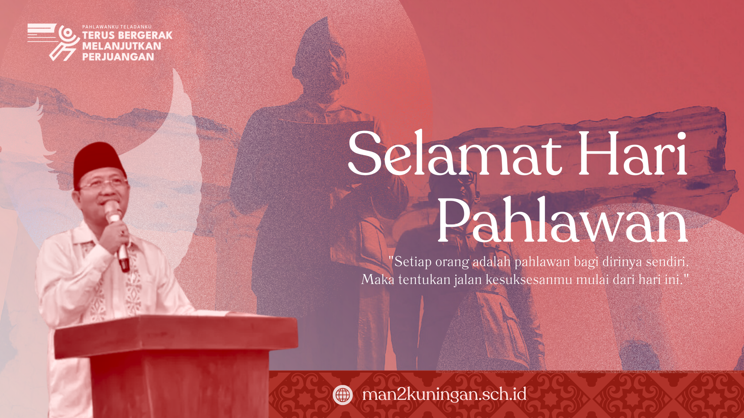 Read more about the article MAN 2 Kuningan Mengucapkan Selamat Memperingati Hari Pahlawan 10 November 2025