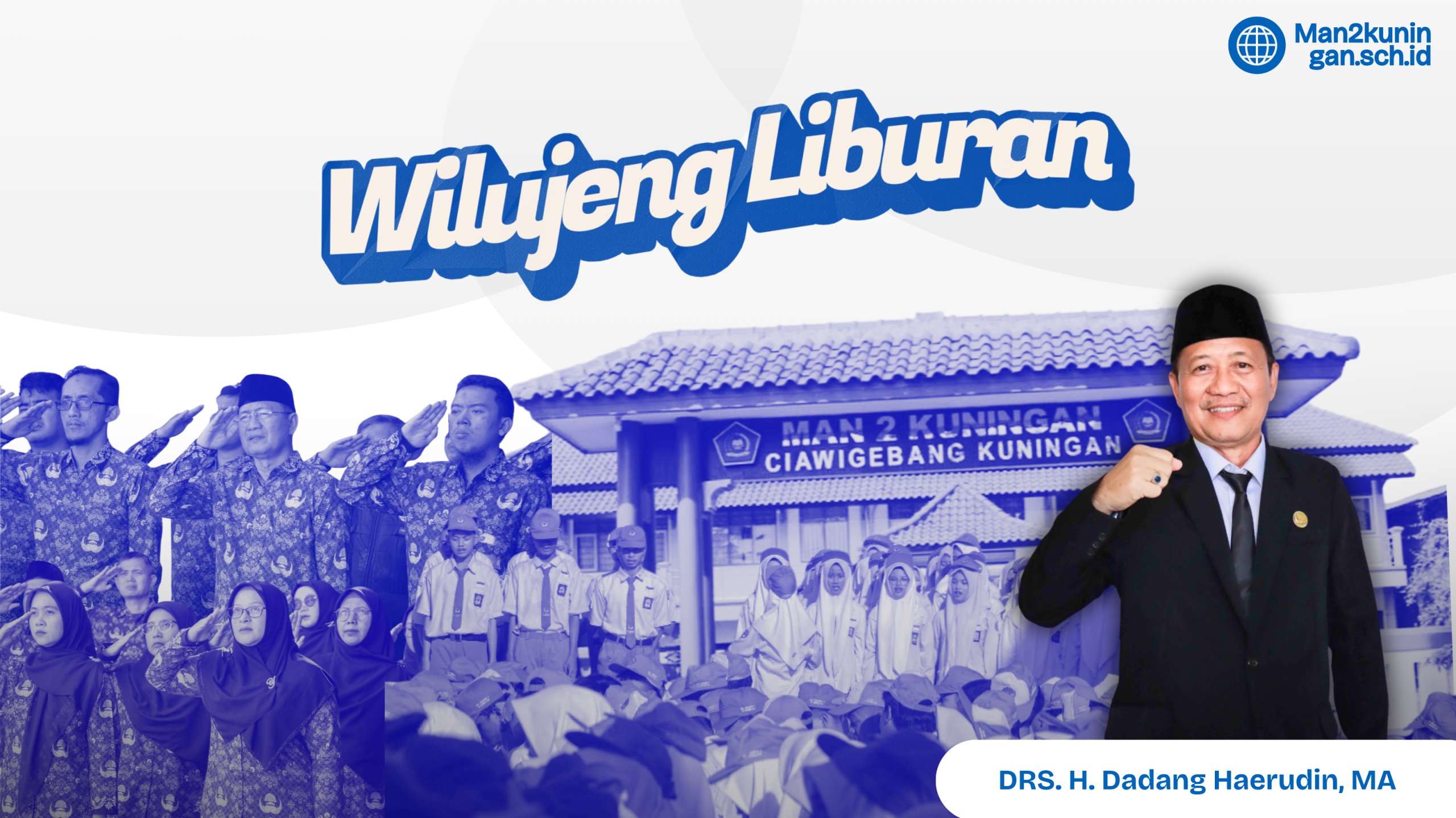 Read more about the article MAN 2 Kuningan Ucapkan Selamat Berlibur kepada Seluruh Warga Madrasah