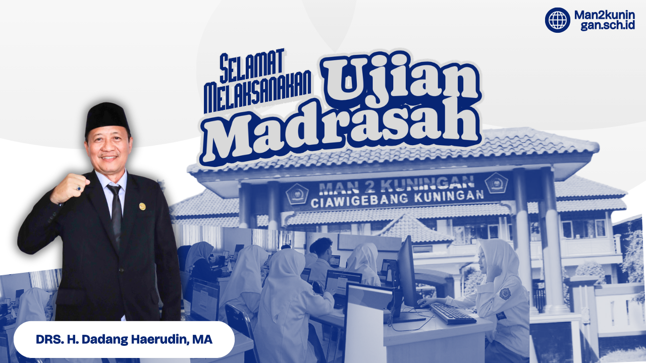 You are currently viewing Kuningan, Jawa Barat — Pada tahun ajaran terakhir, MAN 2 Kuningan melaksanakan ujian madrasah secara online (berbasis daring) dengan memanfaatkan sistem teknologi pendidikan yang telah disiapkan oleh madrasah.
