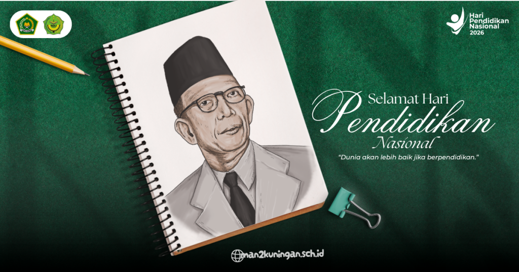 MAN 2 Kuningan Ucapkan Selamat Memperingati Hari Pendidikan Nasional