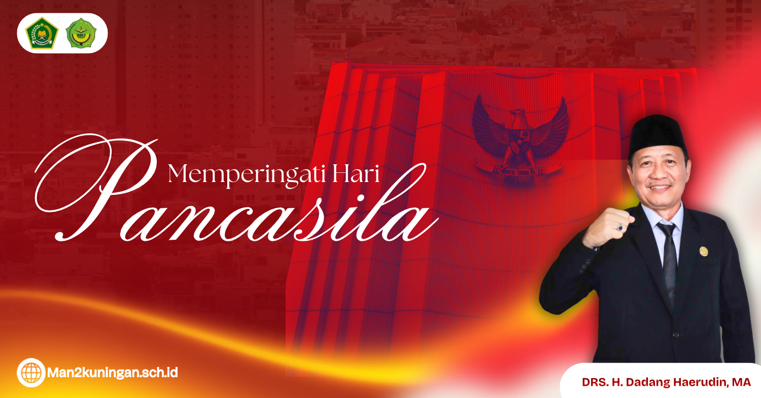 You are currently viewing MAN 2 Kuningan mengucapkan Selamat Memperingati Hari Lahir Pancasila