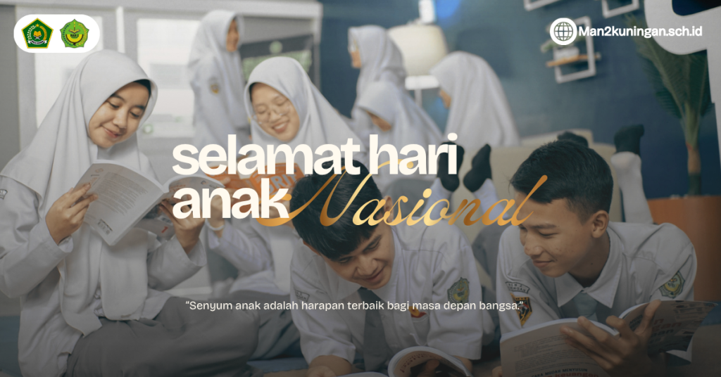 MAN 2 Kuningan Mengucapkan Selamat Memperingati Hari Anak Nasional 2026