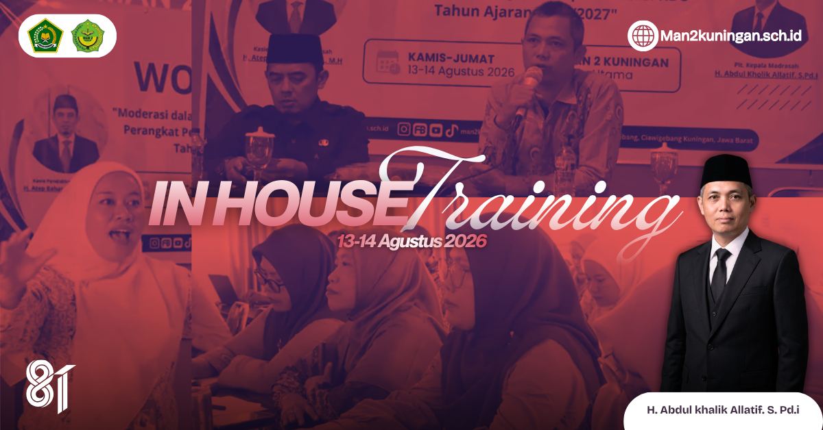 You are currently viewing Workshop Moderasi dalam Implementasi KBC Resmi Dibuka, Guru MAN 2 Kuningan Susun Perangkat Pembelajaran Tahun Ajaran 2026/2027