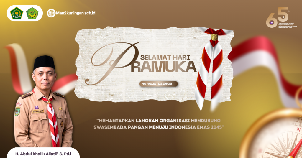 MAN 2 Kuningan Mengucapkan Selamat Hari Pramuka